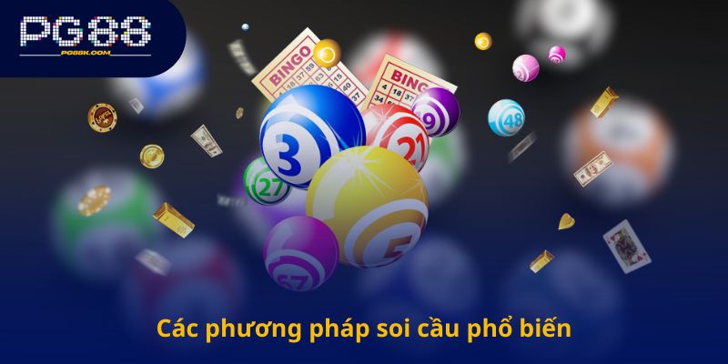 Các phương pháp soi cầu phổ biến