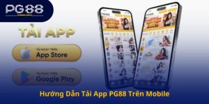 Hướng Dẫn Tải App PG88 Trên Mobile