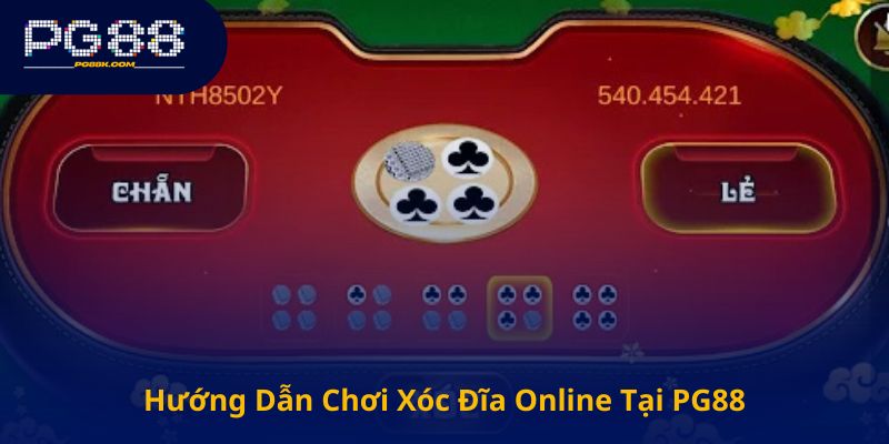 Hướng Dẫn Chơi Xóc Đĩa Online Tại PG88